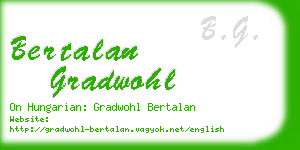 bertalan gradwohl business card